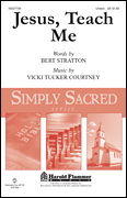 cover Jesus, Teach Me Unison choral sheet music cover